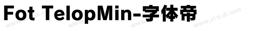 Fot TelopMin字体转换